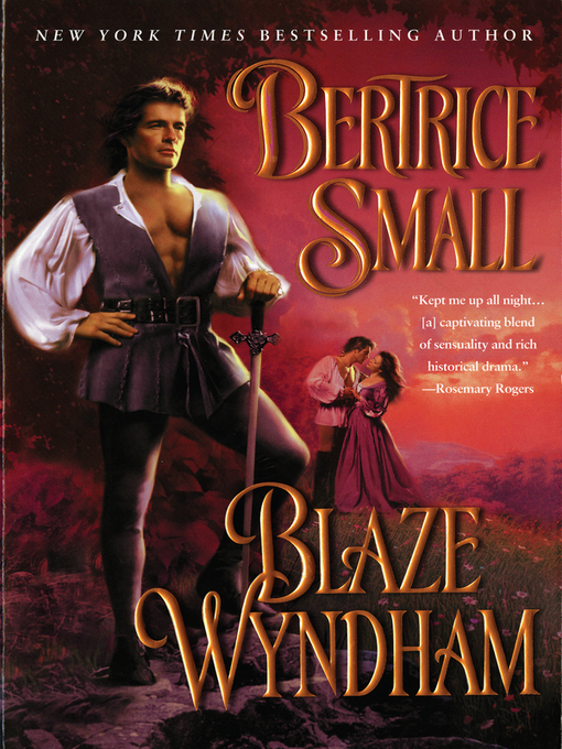 Title details for Blaze Wyndham by Bertrice Small - Available